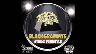 STUDZ - BLACK GRAMMYS (FREESTYLE)