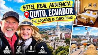 Best Located Hotel in Quito, Ecuador (Walk to Everything!)