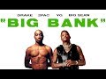 2Pac YG Big Bank Remix Ft Drake Big Sean