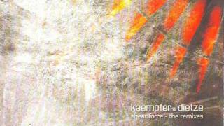 kaempfer and dietze - shear force (leif hatfield remix)