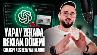 Yapay Zekada Reklam Dönemi Başladı! - ChatGPT Ads ile E-Ticaret Değişe
