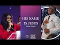 His Name Is Jesus Sonia Owens David Ibiyeomie Glory Reign Worship Session Day 2