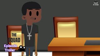 The Squad - Episode Trailer | Connor 64 Studio (2025)