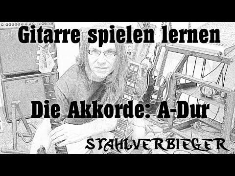 Gitarre spielen lernen - die Akkorde: A-Dur