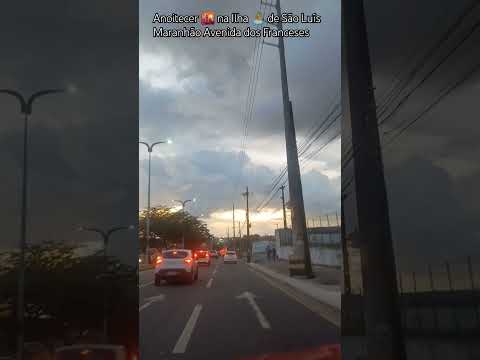 Anoitecer 🌇 na Ilha 🏝️ de São Luís Maranhão Avenida dos Franceses #automobile #sorts #chuvas