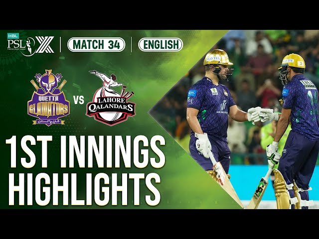 1st Innings Highlights | Quetta Gladiators vs Lahore Qalandars | 𝐄𝐍𝐆𝐋𝐈𝐒𝐇 | Match 34 𝐅𝐈𝐍𝐀𝐋 | M2M1A