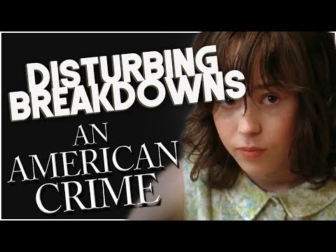 An American Crime (2007) | DISTURBING BREAKDOWN