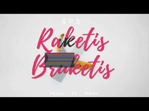 Raketis Bruketis - Dante x Be x Malta (Prod. Ovelha & Prod.M4green)