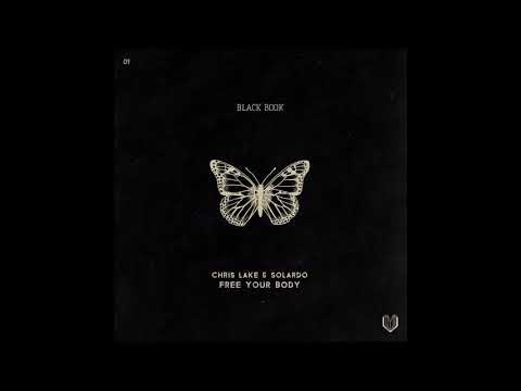 Chris Lake & Solardo - Free Your Body