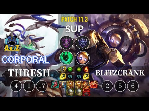 AXIZ Corporal Thresh vs Blitzcrank Sup - KR Patch 11.3