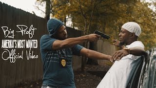 Big Profit Smay - Amerika's Most Wanted Official Video #shotbydavi