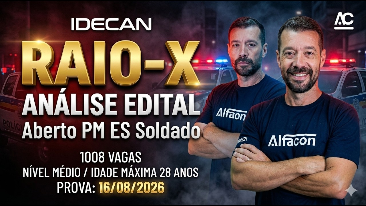 Raio X Análise do Edital PMES: Tudo Sobre o concurso com +1000 Vagas com Julian Quintanilha