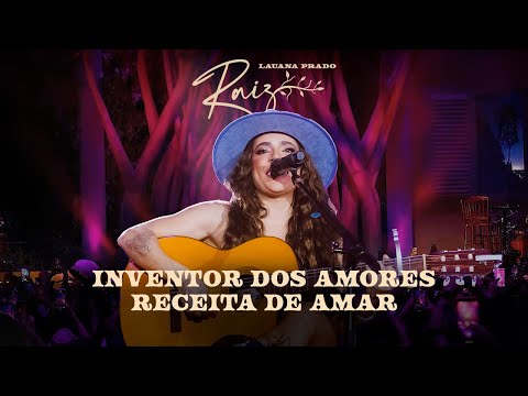 Lauana Prado Raiz Goiânia - Inventor dos Amores / Receita de Amar