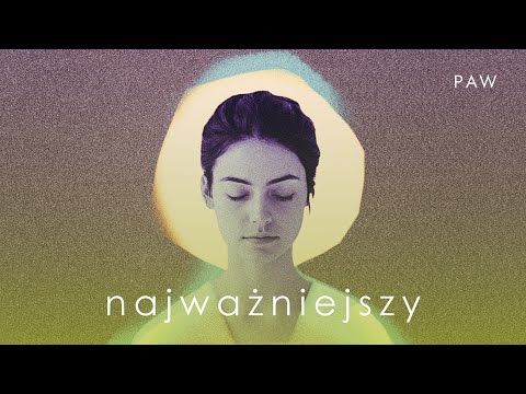 Zespół PAW - Najważniejszy
