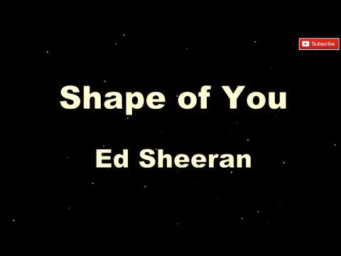 Ed Sheeran - Shape of You [ Karaoke + Lyric ]