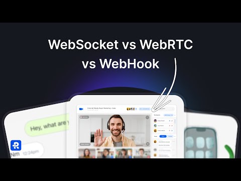 How Real-Time Apps Actually Work (WebSockets vs WebRTC vs WebHooks)