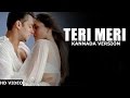 Teri Meri Video Song Kannada Version | Bodyguard | Salman Khan | Aman Trikha, Khushbu Jain Teri Meri Video Song Kannada Version | Bodyguard | Salman Khan | Aman Trikha, Khushbu Jain