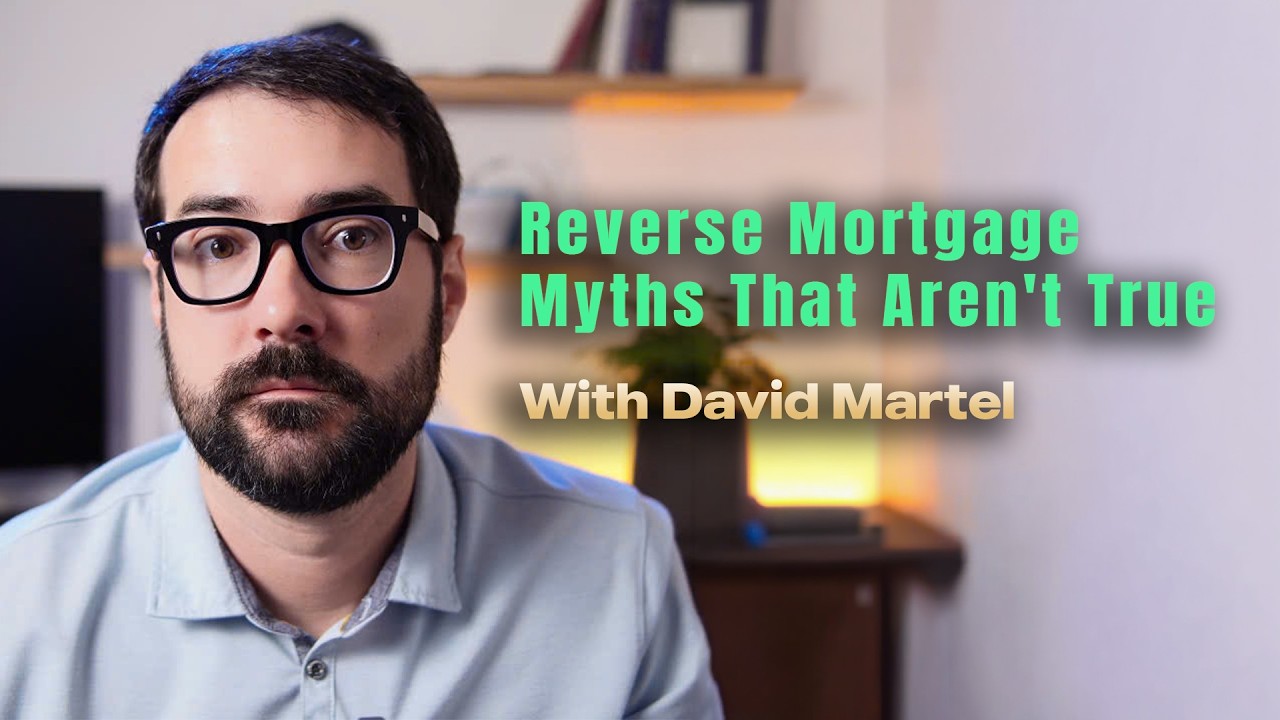 Reverse Mortgage Myths That Are Limiting Your Options