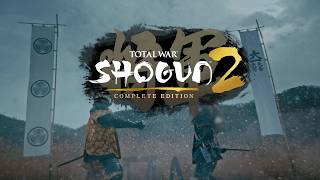 『トータルウォー：ショーグン２ コンプリートエディション』プロモーショントレーラー