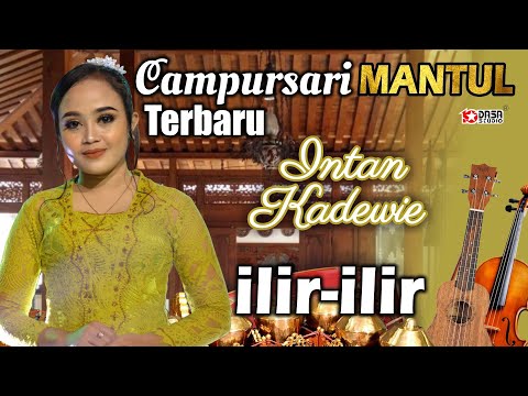 Intan Kadewie - Campursari Terbaru'' ILIR - ILIR..Mantaappp