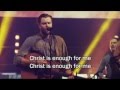 Christ Is Enough - Hillsong Live (New 2013 Album ...