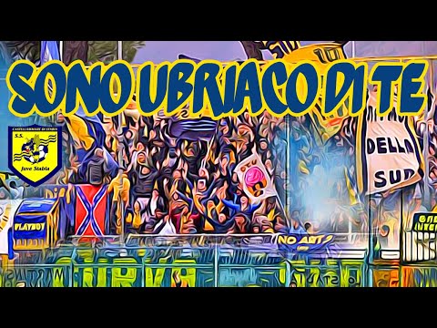Sono ubriaco di te | Coro Curva Sud Juve Stabia Castellammare di Stabia Italy | Ultras Stadium chant