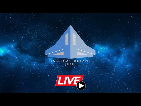Transmisie Live | Betania Jebel