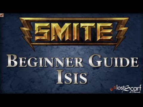 Smite Short Beginner Guide 25: Isis