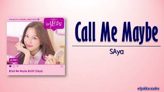 Download lagu SAya (사야) – Call Me Maybe [True Beauty OST Part 1] [Rom|Eng Lyric] mp3