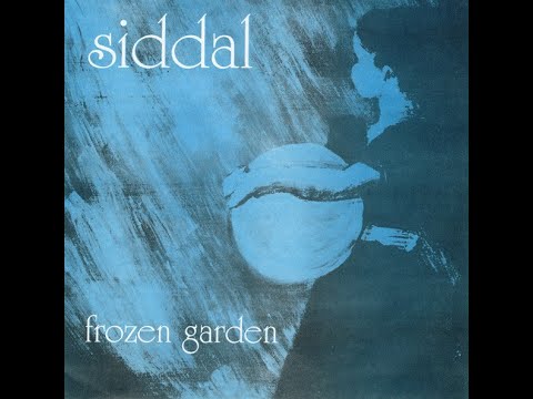 Siddal - Frozen Garden (7'', 1992)