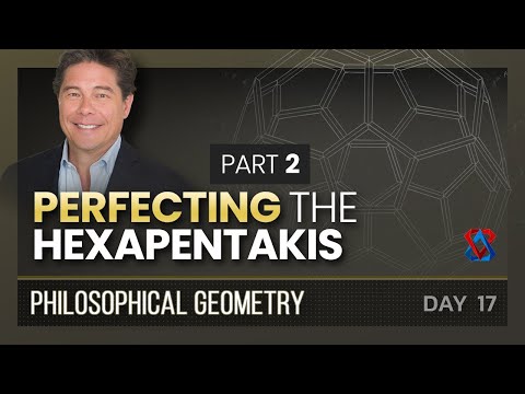 Philosophical Geometry - Day 17: Hexapentakis - Part 2