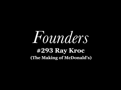 The Making of McDonald's: The Biography of Ray Kroc