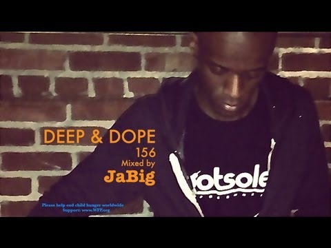 Sexy Vocal Soulful House DJ Mix by JaBig - DEEP & DOPE 156