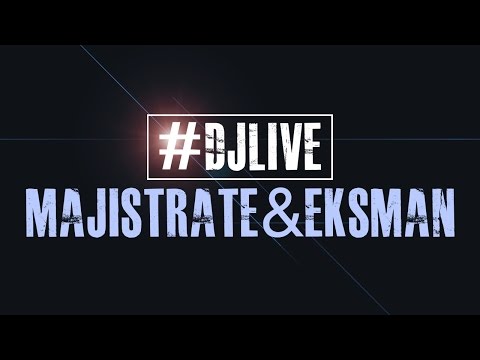 DJLIVE S01E06 - Majistrate & MC Eksman 60 minute Live set | #djlive