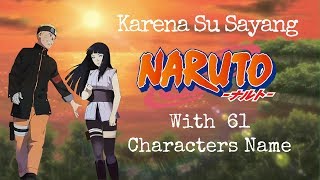 Download lagu KARENA SU SAYANG (Kanabun Saya) with 61 CHARACTERS NAME mp3