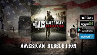 The Lacs - American Rebelution (Album Sampler)