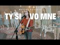 TY SI VO MNE Martindom Worship Martina Belejová Official Video