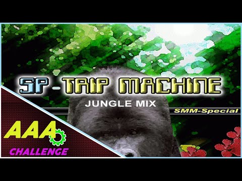 SP TRIP MACHINE~JUNGLE MIX~ (SMM Special) - 13 CSP/AAA/Great Fullcombo