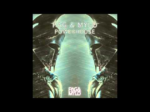Pag & Mylo - Powerhouse (Original Mix)