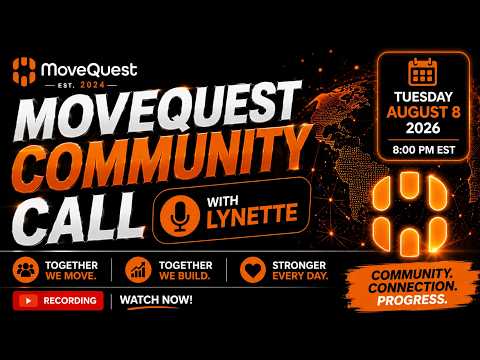 Thumbnail for MoveQuest Community Call — Tuesday 8-4-26
