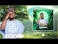 Auta Waziri - Kewa(official audio) 2023