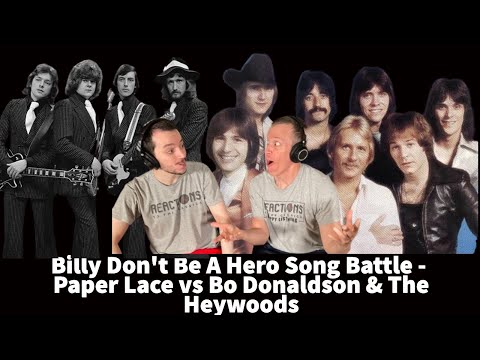 Reaction to Billy Don't Be a Hero - Paper Lace vs Bo Donaldson & the Heywoods Song Battle!