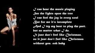 Rihanna -  I Just Don&#39;t Feel Like Christmas Without You / with lyrics on screen