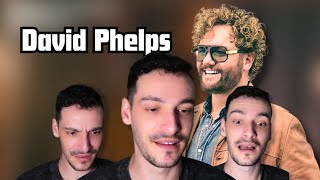 Bridge Over Troubled Water David Phelps First Time Reaction