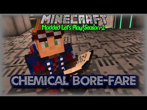 Modded Minecraft - "Chemical Bore-Fare" - Slurry is a gross word.