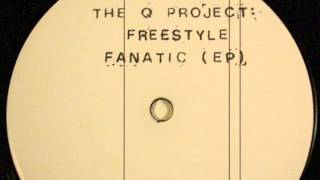 Q Project - Freestyle Fanatic