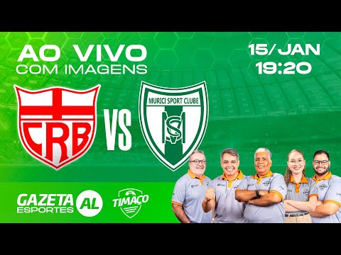 AO VIVO: CRB x MURICI | COM IMAGENS | ALAGOANO 2026 | 2ª RODADA