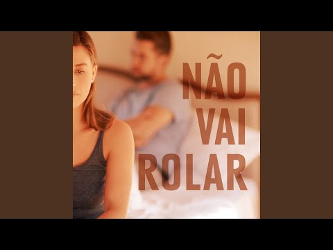 Não Vai Rolar