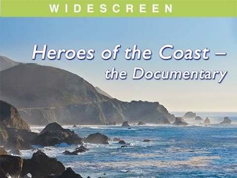 Heroes of the Coast - the Documentary