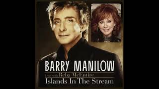 Barry Manilow &amp; Reba McEntire -Islands In the Stream (Extended)